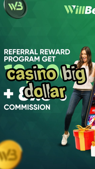 casino big dollar-igamblinglist.com
